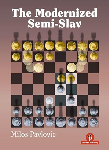 The Modernized Semi-Slav by Milos Pavlovic, 9789464787597