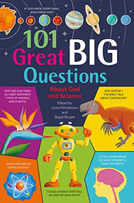 101 Great Big Questions about God and Science by Lizzie Henderson, Steph Bryant, 9780745978369