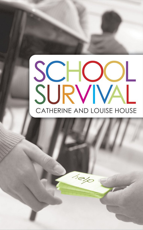 School Survival by Louise House, Catherine House, 9781845503536