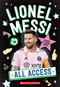 Lionel Messi: All Access by Scholastic, 9781546154273