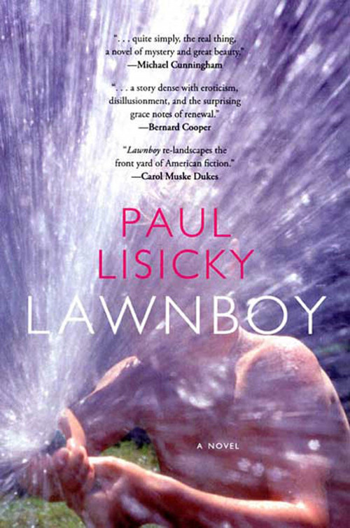 Lawnboy by Paul Lisicky, 9781555974480