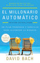El millonario automático. Edición actualizada / The Automatic Millionaire (Spanish Edition) - 9798890981905 by David Bach, 9798890981905
