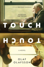 Touch [Movie Tie-in] (A Novel) by Olaf Olafsson, 9780063425378