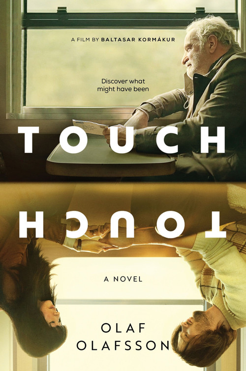 Touch [Movie Tie-in] (A Novel) by Olaf Olafsson, 9780063425378