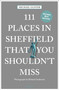 111 Places in Sheffield That You Shouldn't Miss by Michael Glover, Richard Anderson, 9783740823481
