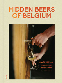 Hidden Beers of Belgium by Breandán Kearney, Ashley Joanna, 9789460583704