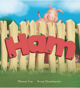 Ham - 9780648872238 by Dhana Fox, Anna Demchenko, 9780648872238