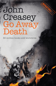 Go Away Death by John Creasey, 9781504092159