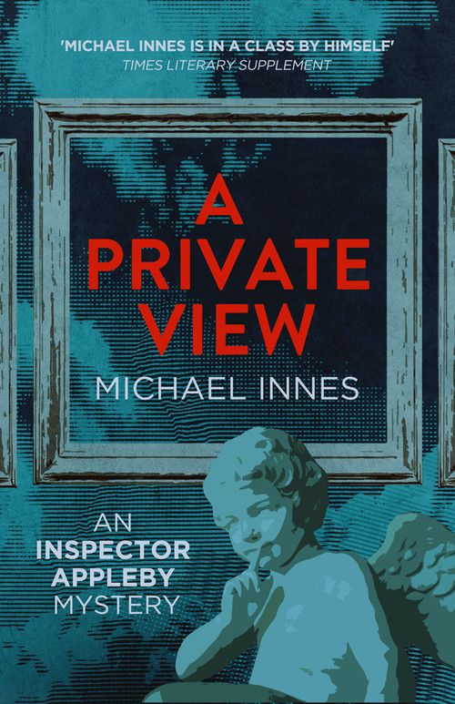 A Private View - 9781504092746 by Michael Innes, 9781504092746