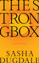 The Strongbox by Sasha Dugdale, 9781800174085