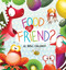 Food or Friend? - 9781922503367 by Rebel Challenger, 9781922503367