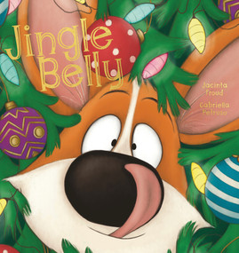 Jingle Belly - 9781922503510 by Jacinta Froud, Gabriella Petruso, 9781922503510