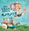 My Gran Does Karate - 9781922503794 by Anna Demchenko, Michel Deverall, 9781922503794