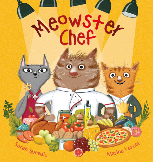 Meowster Chef - 9781922503800 by Marina Verola, Sarah Speedie, 9781922503800
