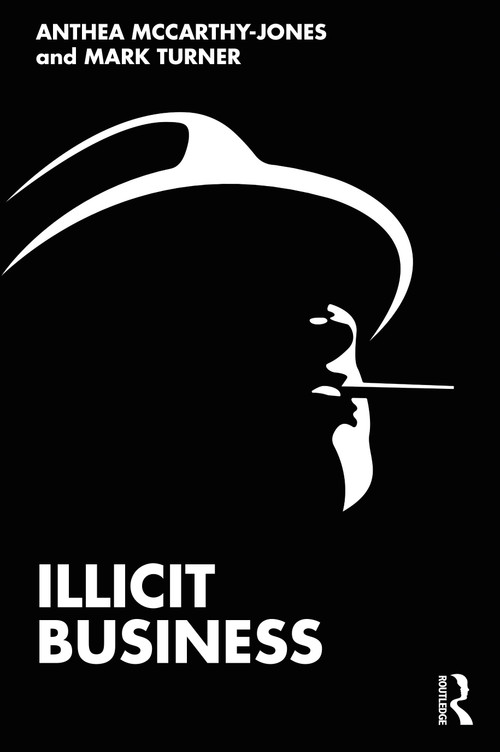 Illicit Business by Anthea McCarthy-Jones, Mark Turner, 9781032276649