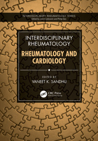 Interdisciplinary Rheumatology (Rheumatology and Cardiology) by Vaneet K. Sandhu, 9781032472218