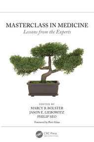 Masterclass in Medicine (Lessons from the Experts) by Marcy B. Bolster, Jason Liebowitz, Philip Seo, 9781032529493