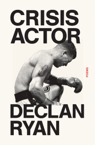 Crisis Actor (Poems) - 9780374615994 by Declan Ryan, 9780374615994