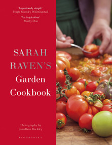 Sarah Raven's Garden Cookbook by Sarah Raven, 9781526640130