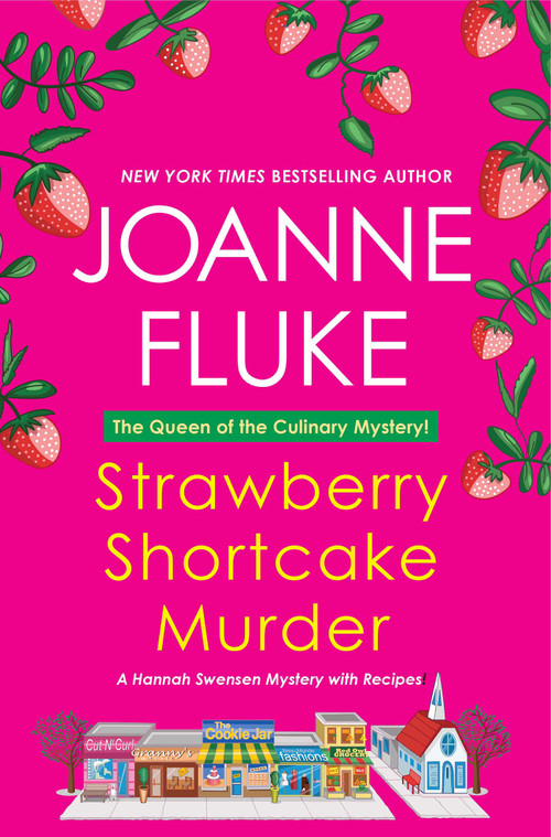 Strawberry Shortcake Murder (A Hannah Swensen Mystery) - 9781496749833 by Joanne Fluke, 9781496749833