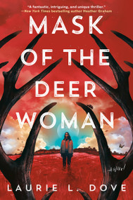 Mask of the Deer Woman by Laurie L. Dove, 9780593816103