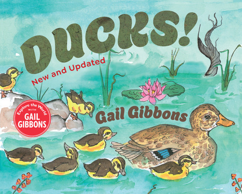 Ducks! (New & Updated) - 9780823460434 by Gail Gibbons, 9780823460434
