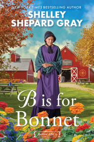 B Is for Bonnet - 9781496748881 by Shelley Shepard Gray, 9781496748881