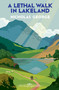 A Lethal Walk in Lakeland by Nicholas George, 9781496745293
