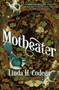 Motheater by Linda H. Codega, 9781645661795