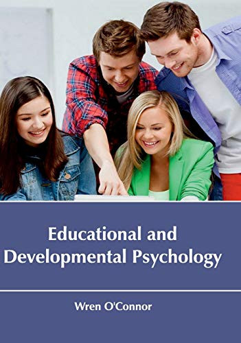 Educational and Developmental Psychology by Wren O'connor, 9781635490954
