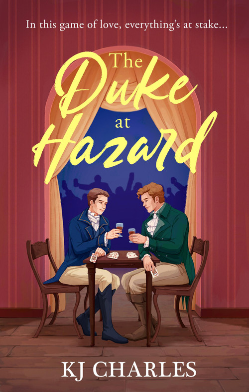 The Duke at Hazard by KJ Charles, 9781398715783