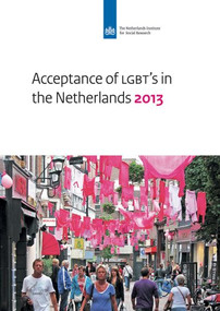 Acceptance of LGBT's in the Netherlands 2013 by Saskia Keuzenkamp, Lisette Kuyper, 9789037706499