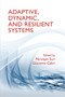 Adaptive, Dynamic, and Resilient Systems by Niranjan Suri, Giacomo Cabri, 9780367378608