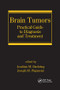 Brain Tumors (Practical Guide to Diagnosis and Treatment) by Joachim M. Baehring, Joseph M. Piepmeier, 9780367390228