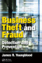 Business Theft and Fraud (Detection and Prevention) by James R. Youngblood, 9781498742436