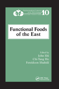 Functional Foods of the East by John Shi, Chi-Tang Ho, Fereidoon Shahidi, 9780367383497
