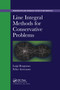 Line Integral Methods for Conservative Problems by Luigi Brugnano, Felice Iavernaro, 9780367377304