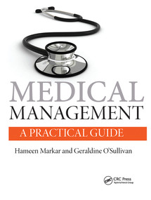 Medical Management: A Practical Guide by Hameen Markar, Geraldine O'Sullivan, 9781444145403