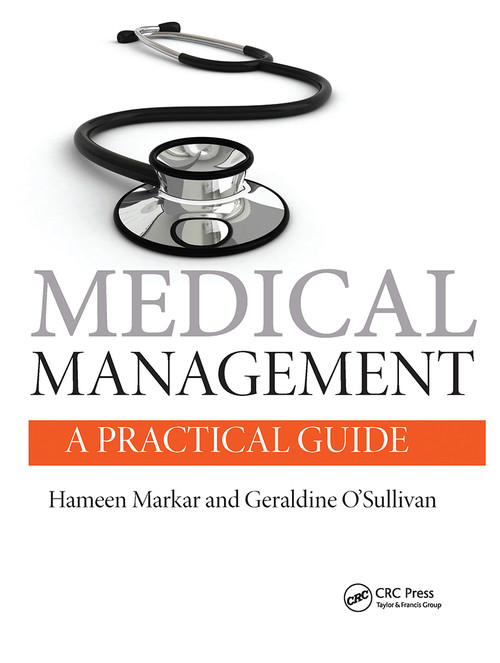 Medical Management: A Practical Guide by Hameen Markar, Geraldine O'Sullivan, 9781444145403