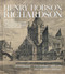 Henry Hobson Richardson (Drawings from the Collection of Houghton Library, Harvard University) by Jay Wickersham, Chris Milford, Hope Mayo, James O'Gorman, Thomas Hyry, 9781580936590