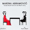 Marina Abramovic Turned Herself Into Art and Wasn't Sorry. by Fausto Gilberti, 9781838668822