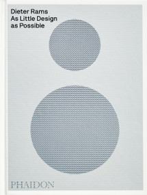 Dieter Rams (As Little Design as Possible) by Sophie Lovell, Jonathan Ive, 9781838669096