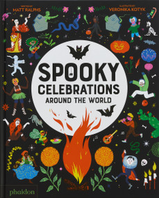 Spooky Celebrations Around the World by Matt Ralphs, Veronika Kotyk, 9781838669102