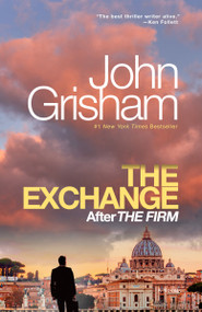 The Exchange (After The Firm) - 9780593685280 by John Grisham, 9780593685280