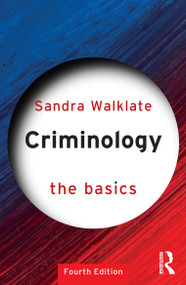 Criminology (The Basics) - 9781032695204 by Sandra Walklate, 9781032695204