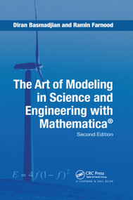 The Art of Modeling in Science and Engineering with Mathematica by Diran Basmadjian, Ramin Farnood, 9780367390464