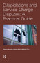 Dilapidations and Service Charge Disputes by Simon Edwards, Patrick Stell, Keith Firn, 9780728205543