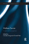 Wellness Tourism (A Destination Perspective) by Cornelia Voigt, Christof Pforr, 9781138082007