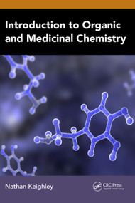 Introduction to Organic and Medicinal Chemistry - 9781032851563 by Nathan Keighley, 9781032851563