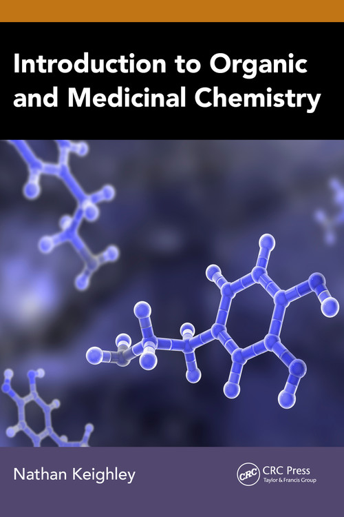 Introduction to Organic and Medicinal Chemistry - 9781032851563 by Nathan Keighley, 9781032851563
